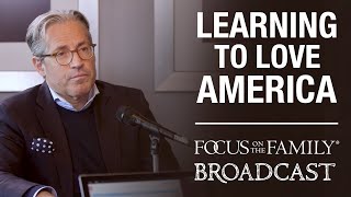 Learning to Love America Again - Eric Metaxas