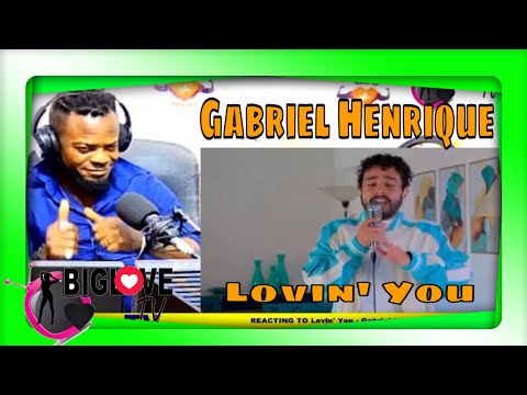 ✌️Lovin' You - Gabriel Henrique (REACTION)