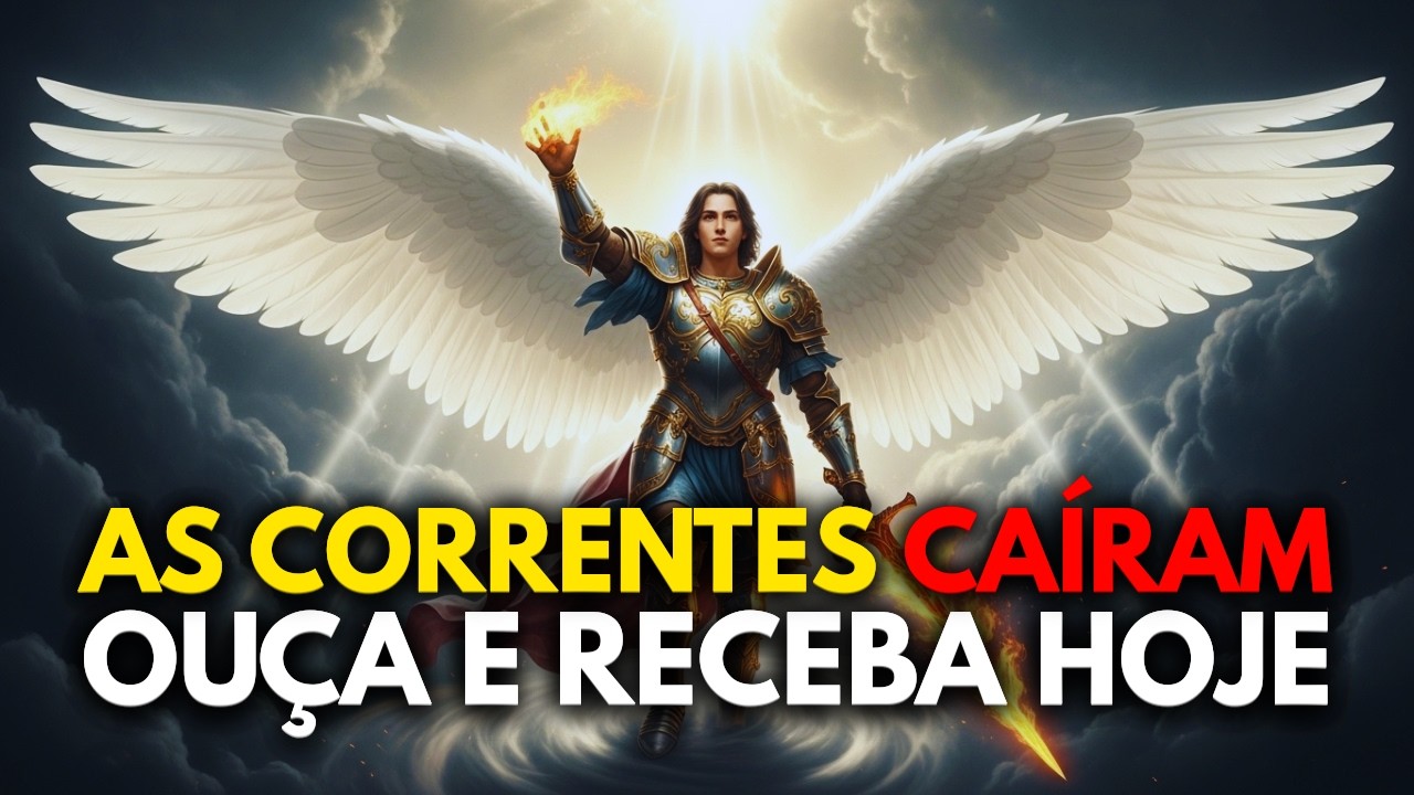 EFATÁ 777: SÃO MIGUEL ARCANJO – A ORAÇÃO QUE ABRE CAMINHOS E QUEBRA TODAS AS CORRENTES