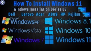 how to install windows 11 For Beginners - Windows Installation Series 08