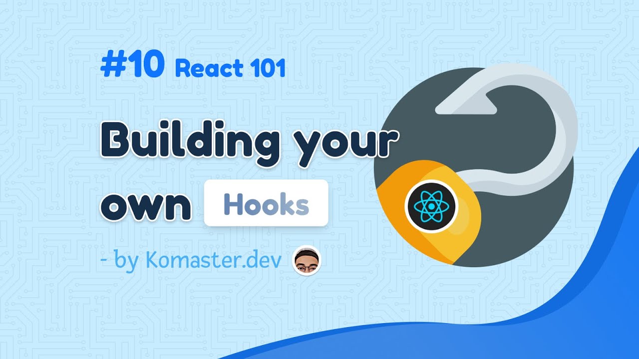 React 101 - #10 Tự tạo hook api (custom hook) phục vụ cho những mục ...