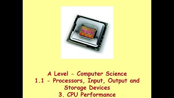 A Level Systems Architecture 3 - CPU Performance