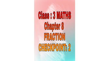 #CBSE | Class 3 | Chapter 8 | Fraction |Checkpoint 2 | Circle the unit Fraction | Proper Fraction..