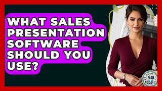 What Sales Presentation Software Should You Use? - Learn As An Adult