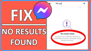 How To Fix "No Results Found" Error on Messenger [2024]