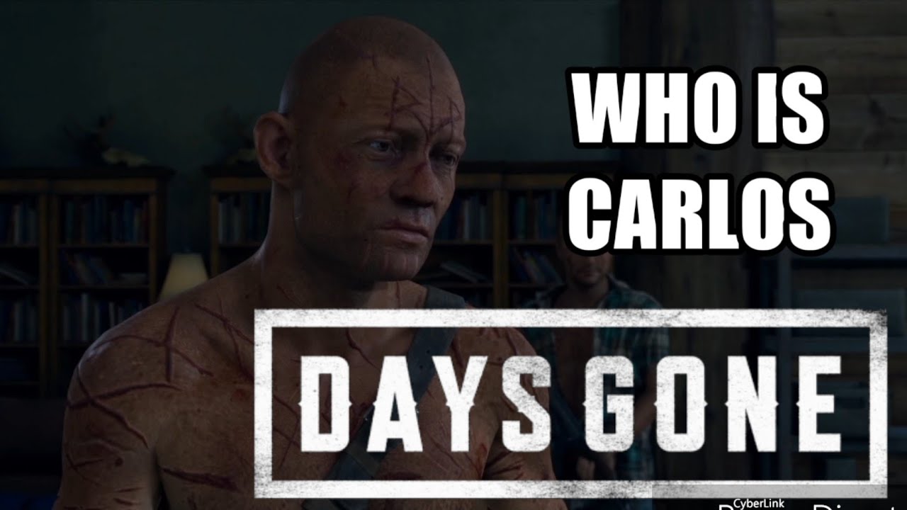 КТО ТАКОЙ КАРЛОС? / Комментарии Days Gone