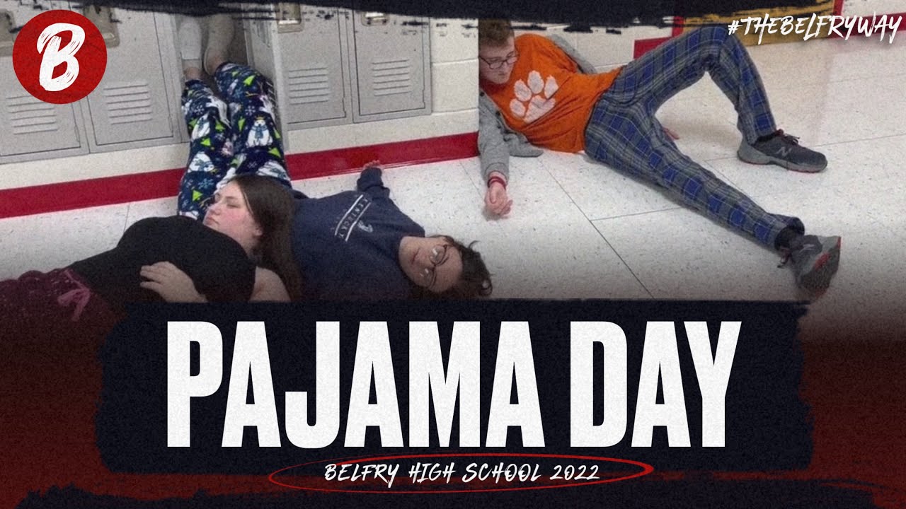 Belfry High School Pajama Day 2022 YouTube