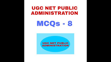 MCQs series. UGC NET PUBLIC ADMINISTRATION