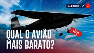 Um avião MAIS BARATO que um CARRO? | EP. 1123