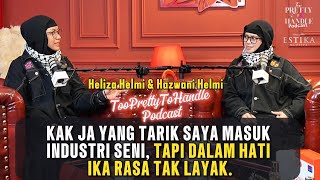 Too Pretty To Handle Podcast : EP 16 (PART 1)-KAK JA TARIK SAYA MASUK INDUSTRI SENI NI#estikamedispa