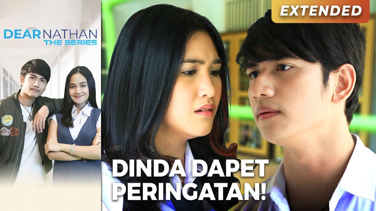 AUTO DIEM!! Nathan Gak Mau Dinda Ganggu Salma Lagi | DEAR NATHAN THE SERIES | Eps 5 (5/5)