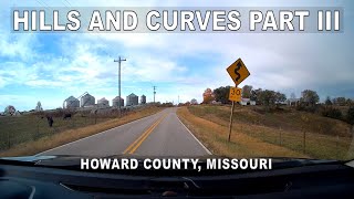 Episode 72 Hills and Curves of Mid-Missouri Roads Scenic Drive Part III Nov 8 2025