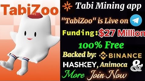 Tabi Mining App "TabiZoo" is live on Telegram | 27$ Million Funding | Backed by: BINANCE | Join Now