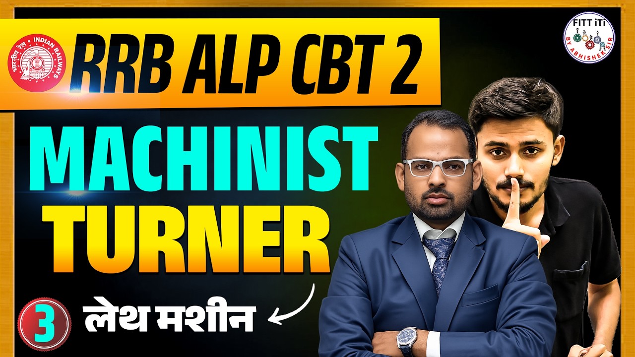 TURNER & MACHINIST🚀| ALP Turner Trade Class | ALP Machinist Trade Syllabus | Machinist Trade Theory