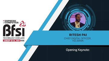 BFSI Tech Conclave Session Highlights Image Video | Ritesh Pai, Chief Digital Officer, Yes Bank