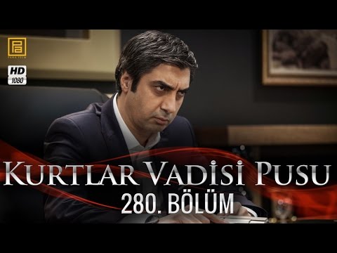 Kurtlar Vadisi Pusu 280. Bölüm