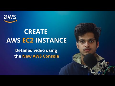 Create AWS EC2 Instance : Detailed video using the New AWS Console