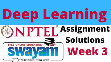 Deep Learning week 3 NPTEL assignment 3 answers #nptel #swayam