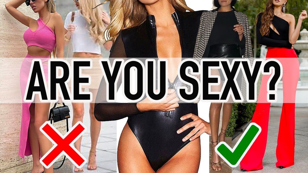 10 Ways To Look Sexy And Classy Sexy But In A Subtle Way Youtube