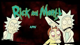 AMV~Rick and Morty, This time is different