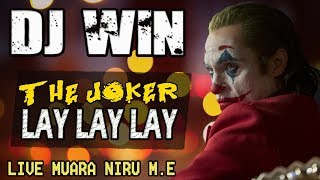 DJ Lay Lay - OT WIN Muara Niru M.E