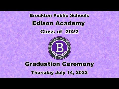 Edison Academy Graduation Ceremony 7-14-22