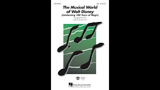 The Musical World of Walt Disney: Celebrating 100 Years of Disney Magic (SAB Choir) - arr. Mac Huff