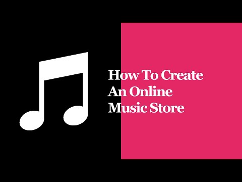How To Create An Online Music Store
