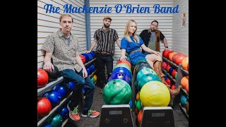 The Mackenzie O'Brien Band / Some Highlights 2024