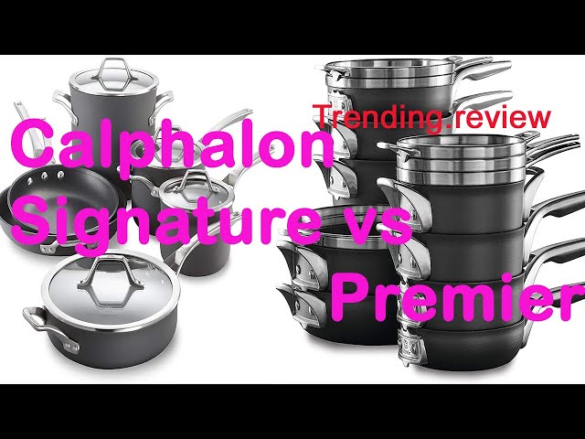 Calphalon Classic vs. Signature (11 Key Differences) - Prudent Reviews