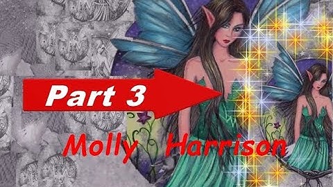 Molly Harrison|Magical Fairy World|Part 3/3