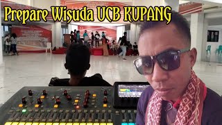 Prepare Event Wisuda Universitas Citra Bangsa Kupang || J&D Production