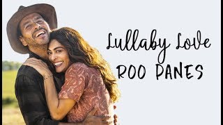 Roo Panes - Lullaby Love (Tradução) A Dona do Pedaço (Lyrics Video).
