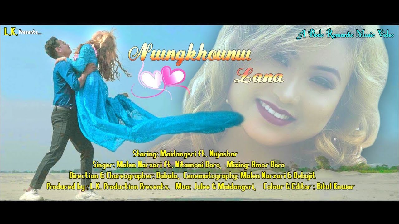     Nwngkhwonw Lana Sujunai Simanga Bodo latest Video Album 2020