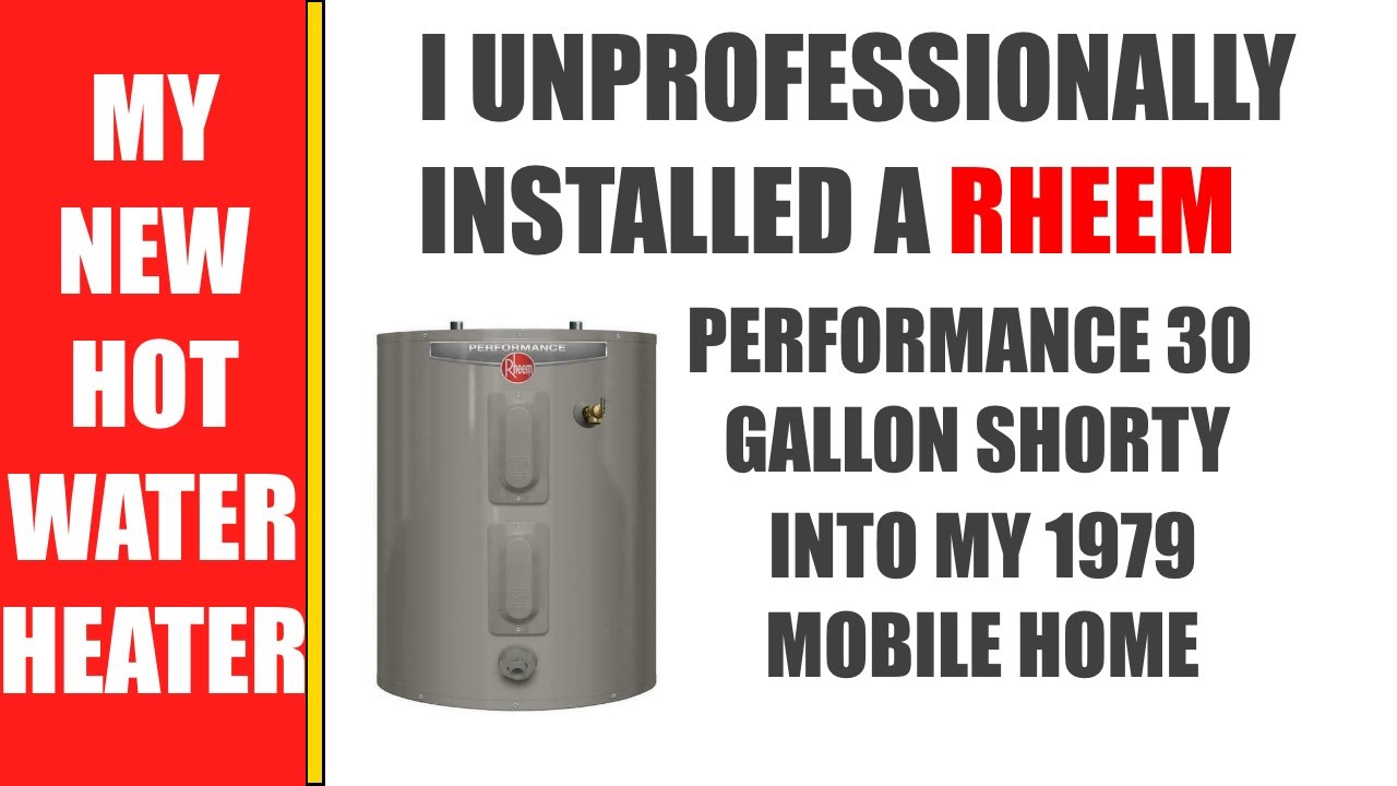 Rheem 30 Gallon Hot Water Heater