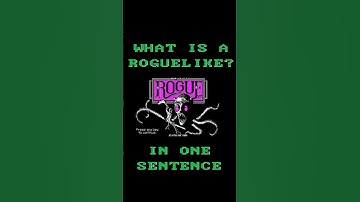 [CLIP] What is a roguelike?