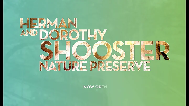 Herman & Dorothy Shooster Nature Preserve