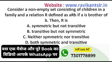 Consider a non-empty set consisting of children in a family and a relation R defined as aRb if a i