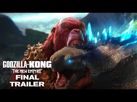 Godzilla x Kong : The New Empire | Final Trailer