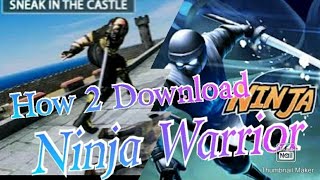 Ninja warrior How To Download. screenshot 4
