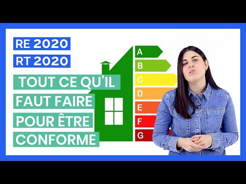 RE 2020 | RT 2020 Tout ce qu'il faut faire pour être conforme