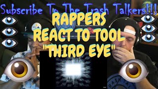 Rappers React To TOOL "Third Eye"!!!