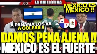 PRENSA CENTROAMERICANA ANALIZA MEXICO VS PANAMA !! MEXICO ES EL UNICO GANADOR