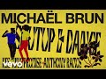 Michal brun anthony ramos king promise kes  shut up  dance lyric