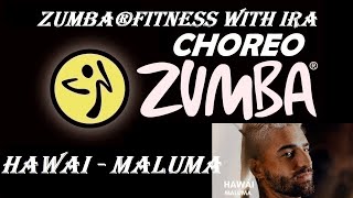 Maluma - Hawai - Zumba®fitness with Ira