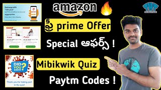 Free Amazon prime account ! Amazon prime special offers ! Mobikwik new quiz ! Paytm add money codes screenshot 4