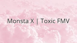 Monsta X | Toxic FMV