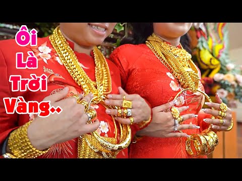 Video Đám Cưới CÔ DÂU CHÚ RỂ ĐEO VÀI TRĂM CÂY VÀNG SIÊU... - youtube