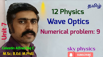 Numerical problem 9 || Book back||wave optics||Unit 7||12 Physics ||Tamil||sky physics