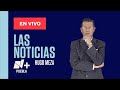 Noticias en puebla  19 de mayo  con hugo meza guerrero   las noticias puebla